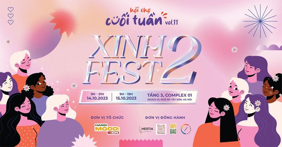 Sự kiện Cuối Tuần Vol.11: Xinh Fest 2 này nhé!