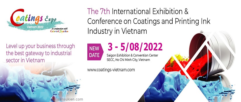 COATINGS EXPO VIETNAM 2022 – Triển lãm Quốc tế ngành công nghiệp Sơn phủ và Mực in