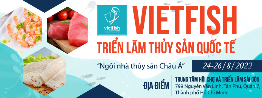 Triển lãm Thủy sản Quốc tế 2022.