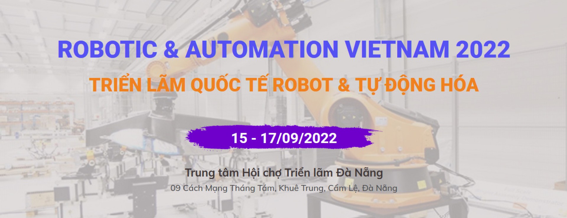 RAV Đà Nẵng 2022 - Triển lãm Quốc tế Robot & Tự động hóa Việt Nam Đăng ký