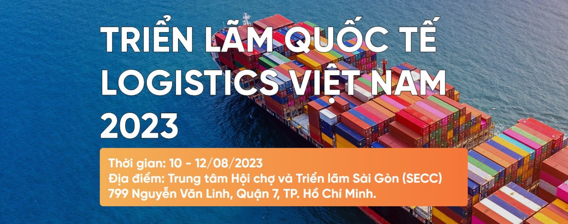 VILOG 2023 - Triển lãm Quốc tế Logistics Việt Nam Đăng ký