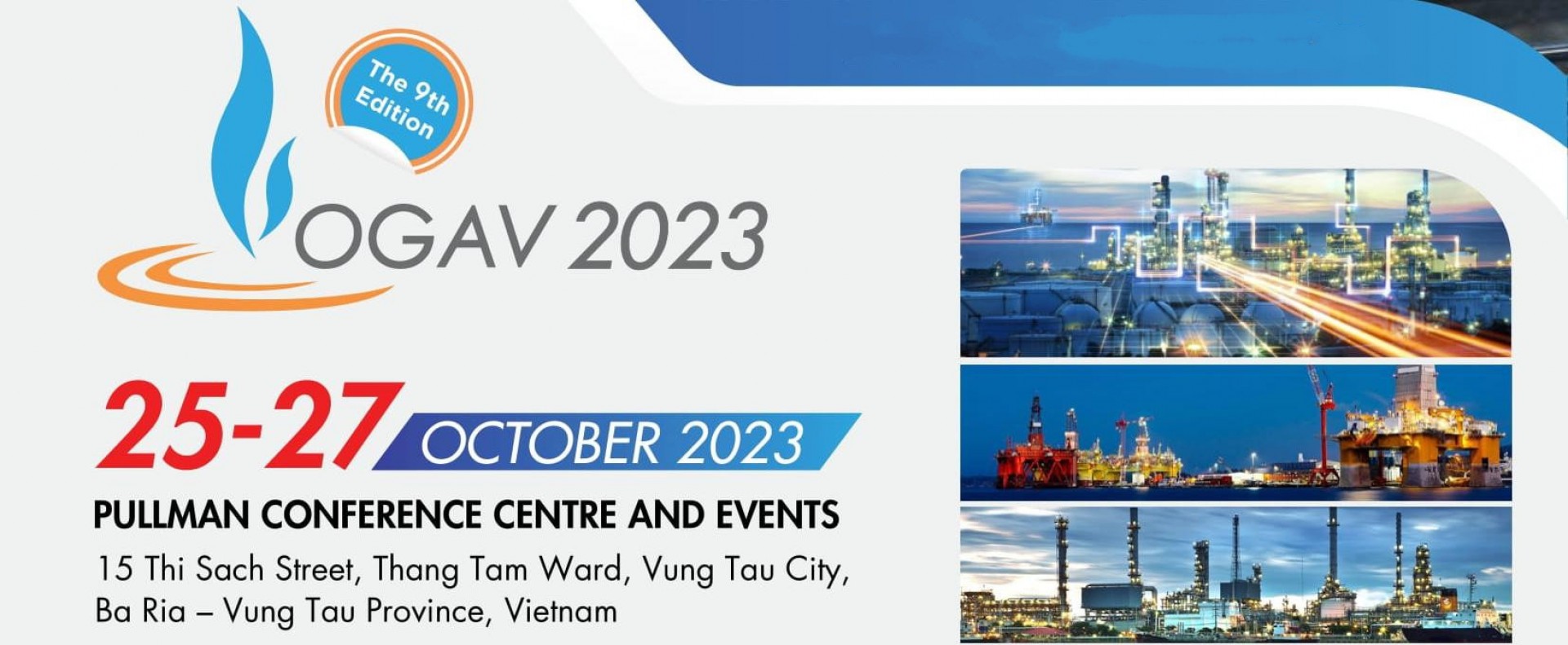 Oil & Gas Vietnam Expo (OGAV 2023) - Triển lãm Quốc tế Công nghiệp Dầu - Khí và Công nghệ hỗ trợ Đăng ký