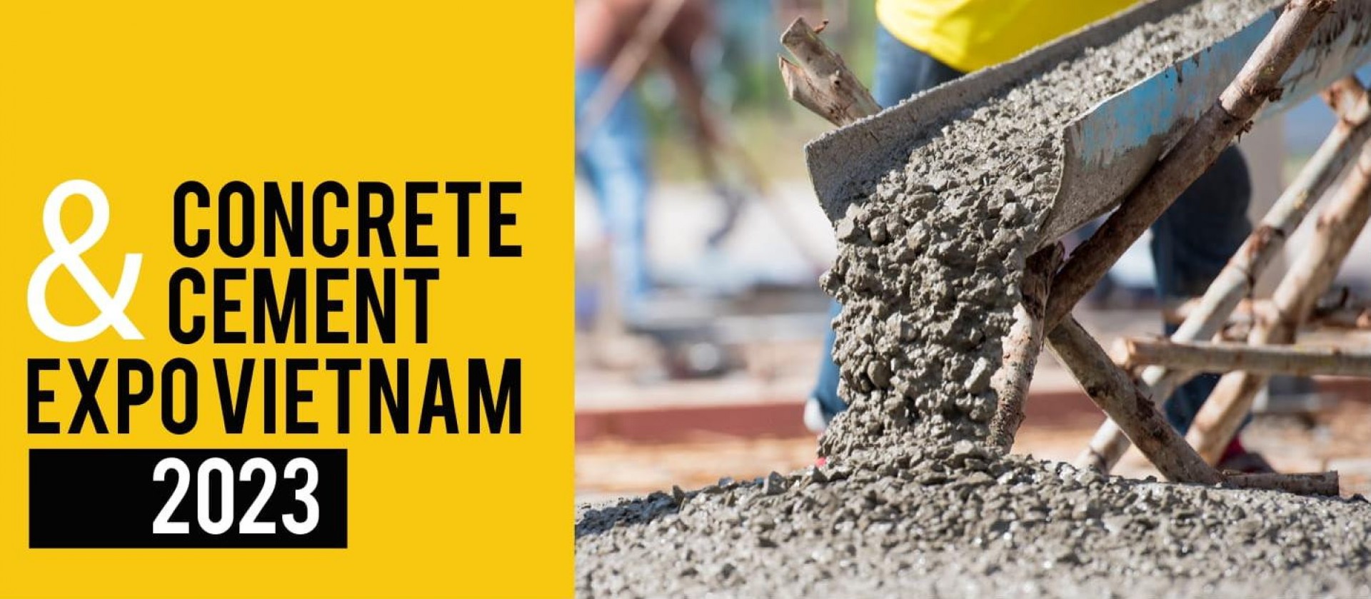 Cement & Concrete Vietnam Expo 2023 - Triển lãm Quốc tế Ngành Bê Tông & Xi Măng Việt Nam 2023 Đăng ký