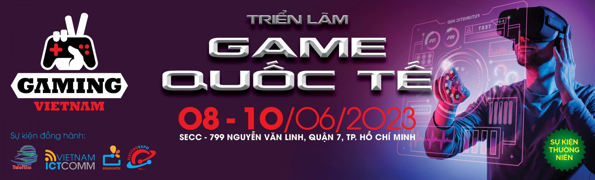 Gaming Vietnam 2023 - Triển lãm Game Quốc tế tại Việt Nam Đăng ký