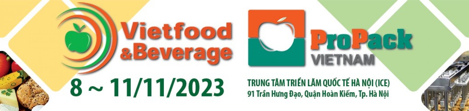 Vietfood & Beverage - Propack Hanoi 2023: Triển lãm Quốc tế Thực phẩm và Đồ uống Việt Nam Đăng ký