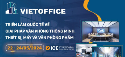VietOffice 2024 - Triển lãm Quốc tế về Giải pháp văn phòng thông minh, Thiết bị, Máy và Văn phòng phẩm Đăng ký
