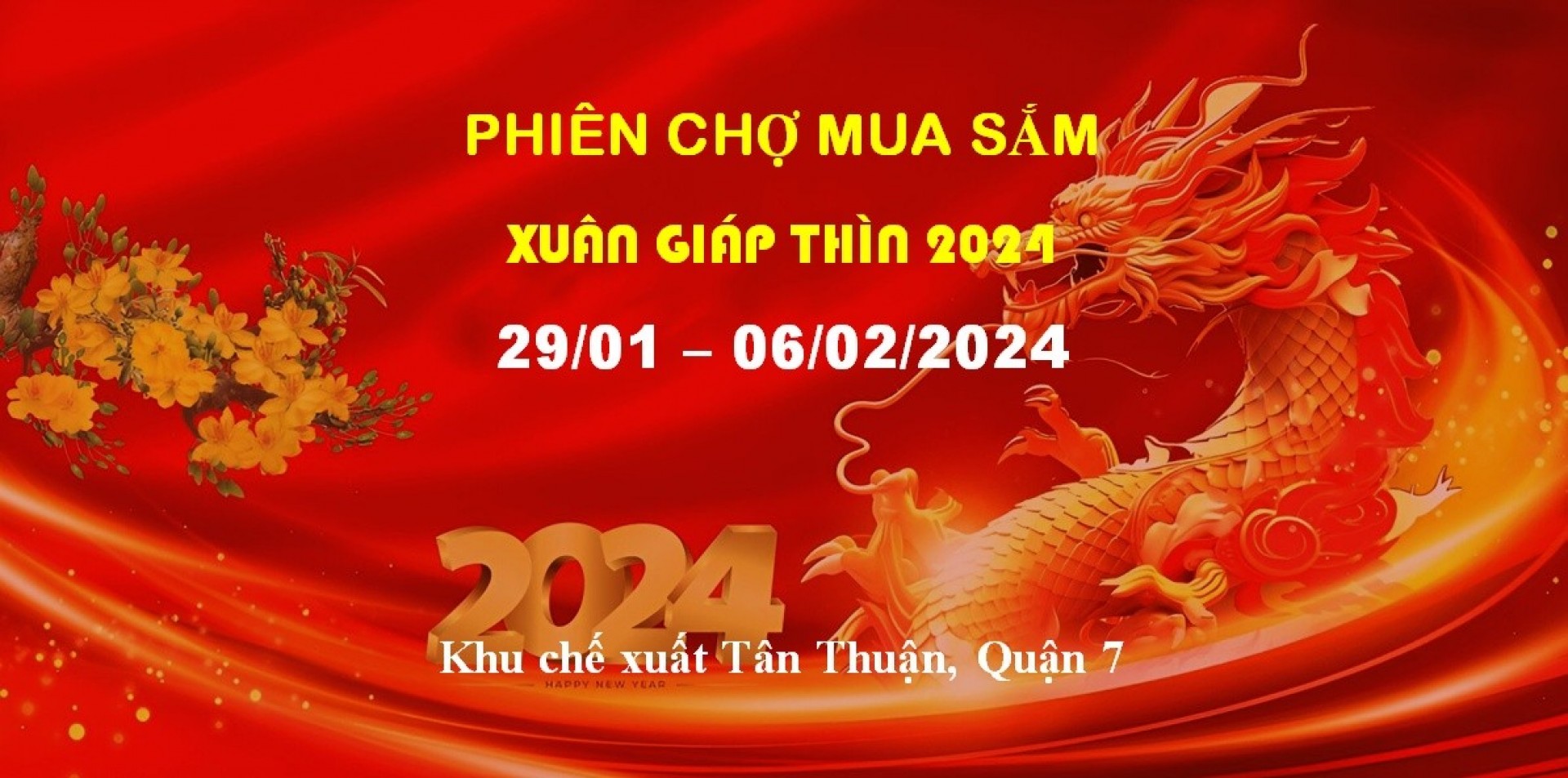 Phiên chợ mua sắm Xuân Giáp Thìn 2024 tại Khu chế xuất Tân Thuận, Quận 7 Đăng ký