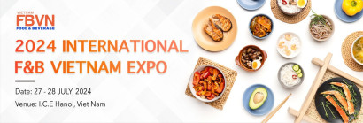 International Food & Beverage Expo 2024 - Triển lãm Thực phẩm & Đồ uống Quốc tế tại Việt Nam Đăng ký