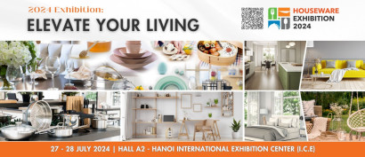 Houseware Exhibition 2024 - Triển lãm Quốc tế chuyên ngành Hàng Gia Dụng tại Việt Nam Đăng ký