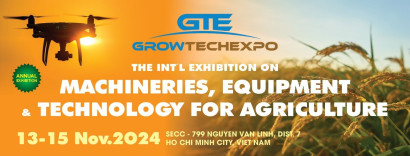 GrowTech Vietnam 2024 - Triển lãm Quốc tế Thiết bị & Công nghệ Nông - Lâm - Ngư nghiệp