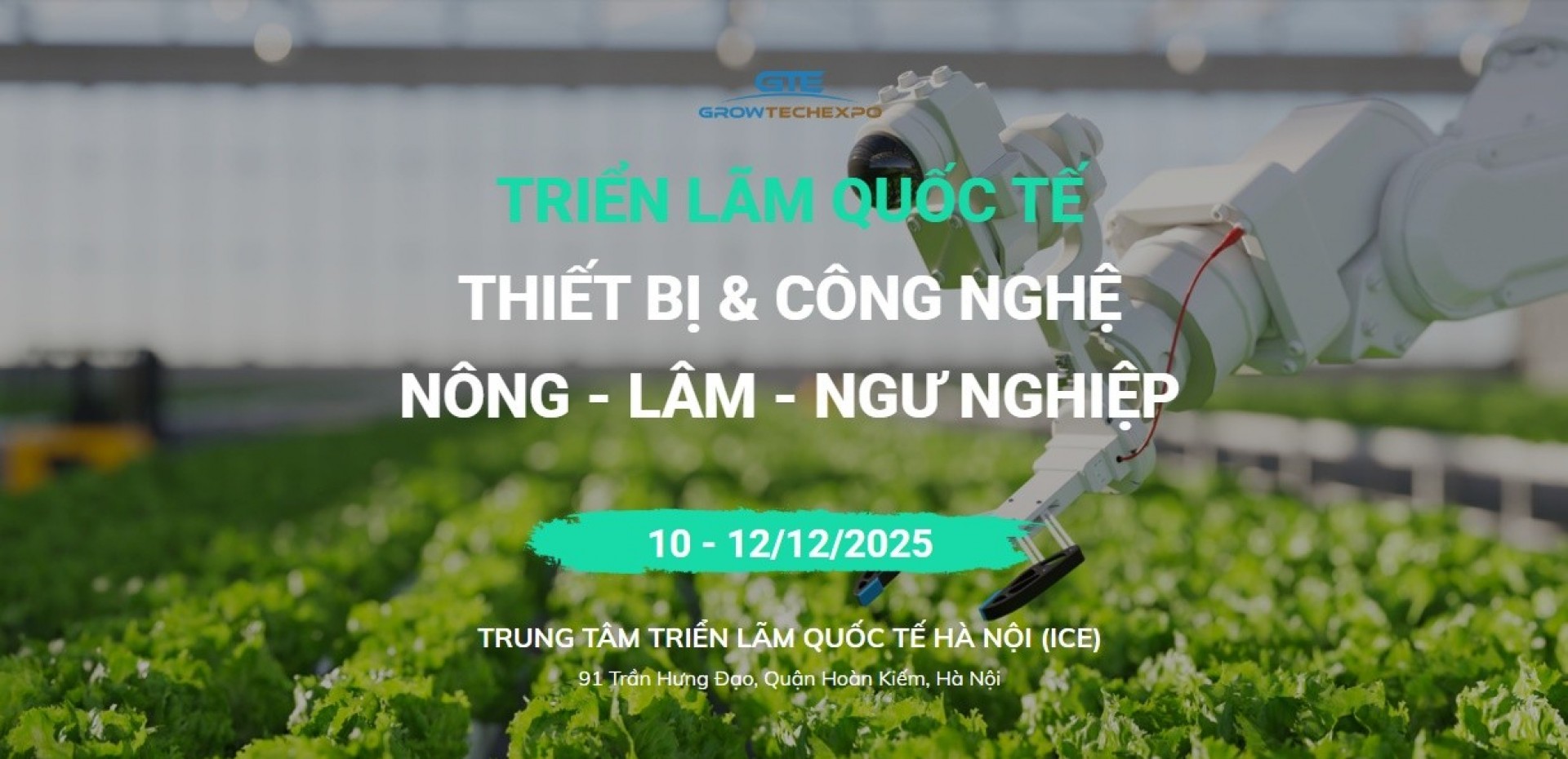 Hanoi GrowTech Expo 2025 - Triển lãm Quốc tế Thiết bị & Công nghệ Nông Lâm Ngư nghiệp Đăng ký