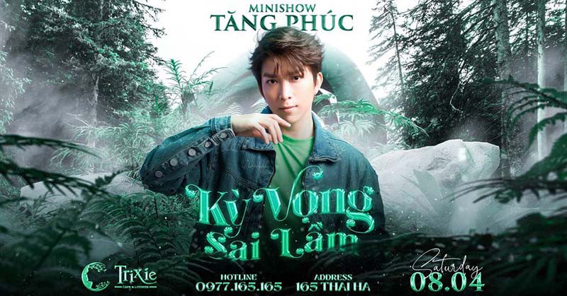 Minishow Tăng Phúc - Kỳ Vọng Sai Lầm - Ngày 8.4.2023