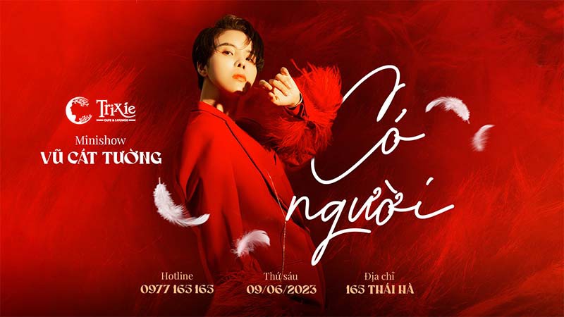 Minishow Vũ Cát Tường - Có Người - Ngày 09.06.2023