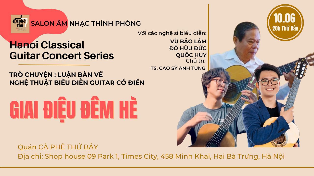 Cà phê âm nhạc: HANOI CLASSICAL GUITAR CONCERT SERIES "GIAI ĐIỆU ĐÊM HÈ"