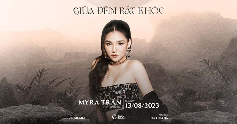 Minishow MYRA TRẦN tại Hà Nội - Ngày 13.08.2023