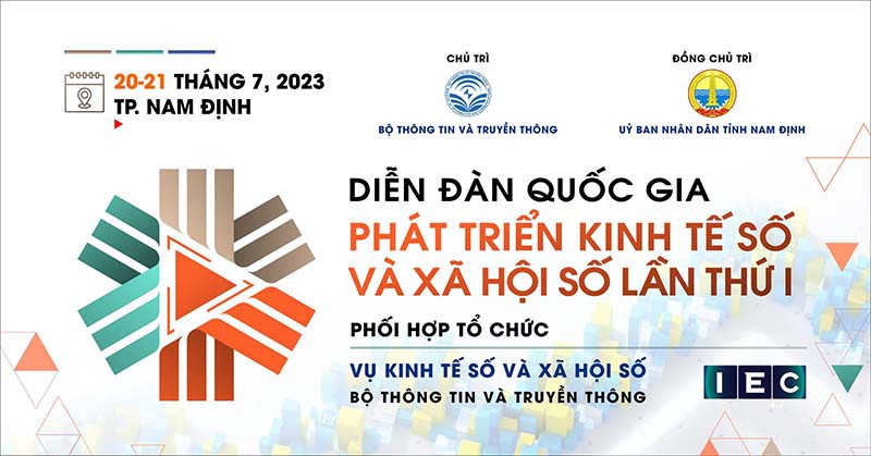 Diễn đàn Quốc gia Phát triển Kinh tế số và Xã hội số | Ngày 20-21 tháng 7 năm 2023