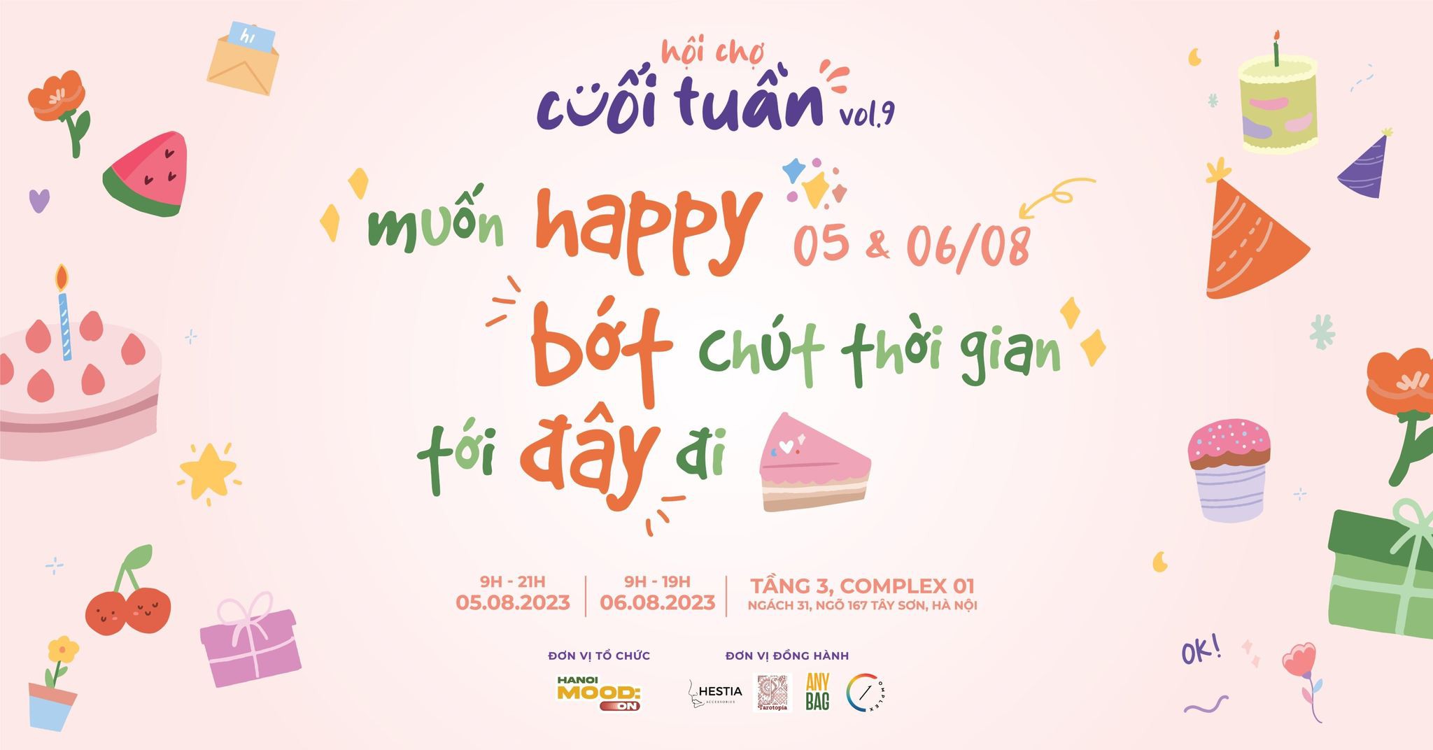 Hội Chợ Cuối Tuần Vol.9: Muốn Happy, Bớt Chút Thời Gian Tới Đây Đi 2023