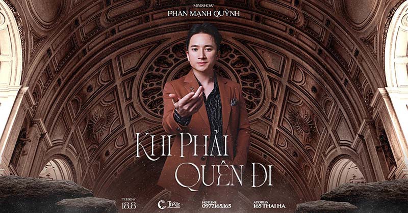 Minishow Phan Mạnh Quỳnh - Khi Phải Quên Đi - Ngày 18.08.2023