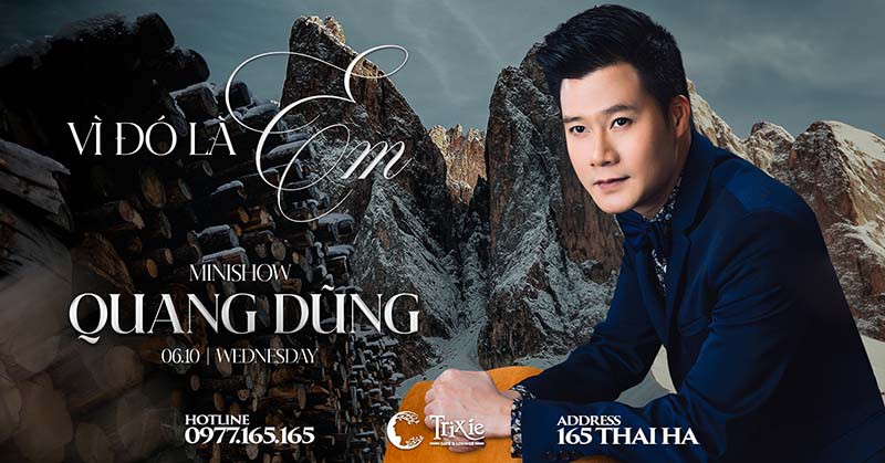 Minishow Quang Dũng - Vì Đó Là Em - Ngày 6.10.2023