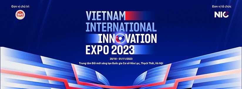 Triển lãm quốc tế Đổi mới sáng tạo Việt Nam năm 2023 (VIIE 2023)