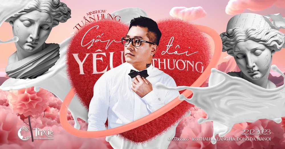 Minishow Tuấn Hưng tại Hà Nội - Gấp Đôi Yêu Thương - Ngày 22.12.2023