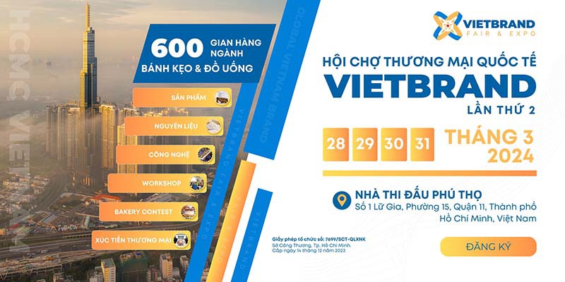 Global VietBrand 2024 - Triển lãm Hội chợ Quốc tế Bánh Kẹo và Đồ Uống 2024