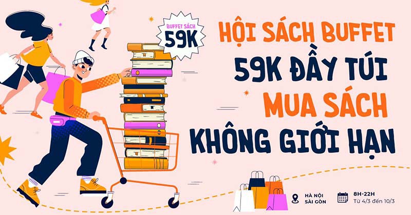 Cơ hội nhận quà khi tham gia Hội Sách Buffet 59K Đầy Túi - Mua Sách Không Giới Hạn