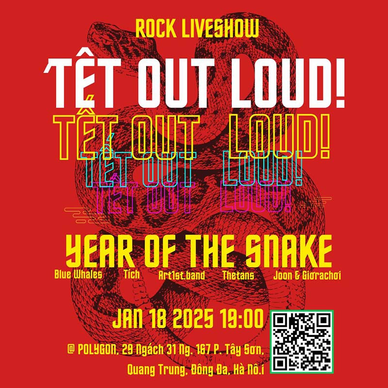 Đêm nhạc Rock chào năm mới - TẾT OUT LOUD - Rock Live For Year Of Snake 2025 [English below]