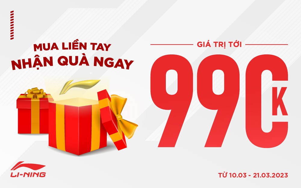 MUA LIỀN TAY – NHẬN QUÀ NGAY GIÁ TRỊ LÊN ĐẾN 990K