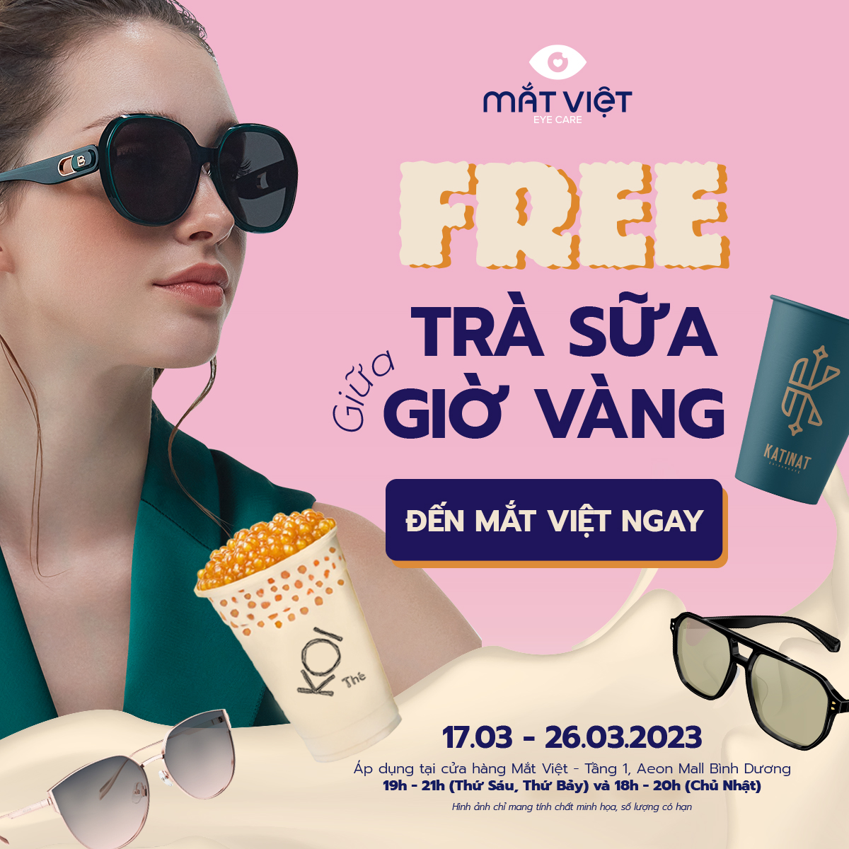 MẮT VIỆT – tặng FREE trà sữa KOI tại Aeon Mall Bình Dương