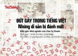 Tọa đàm “Đứt gãy trong tiếng Việt: Những di sản bị đánh mất”