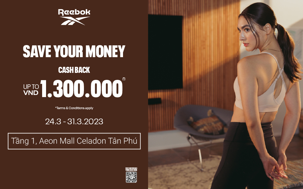 THE HOTTEST CASHBACK HAS COME BACK – SAVE UP TO 1.300.000Đ