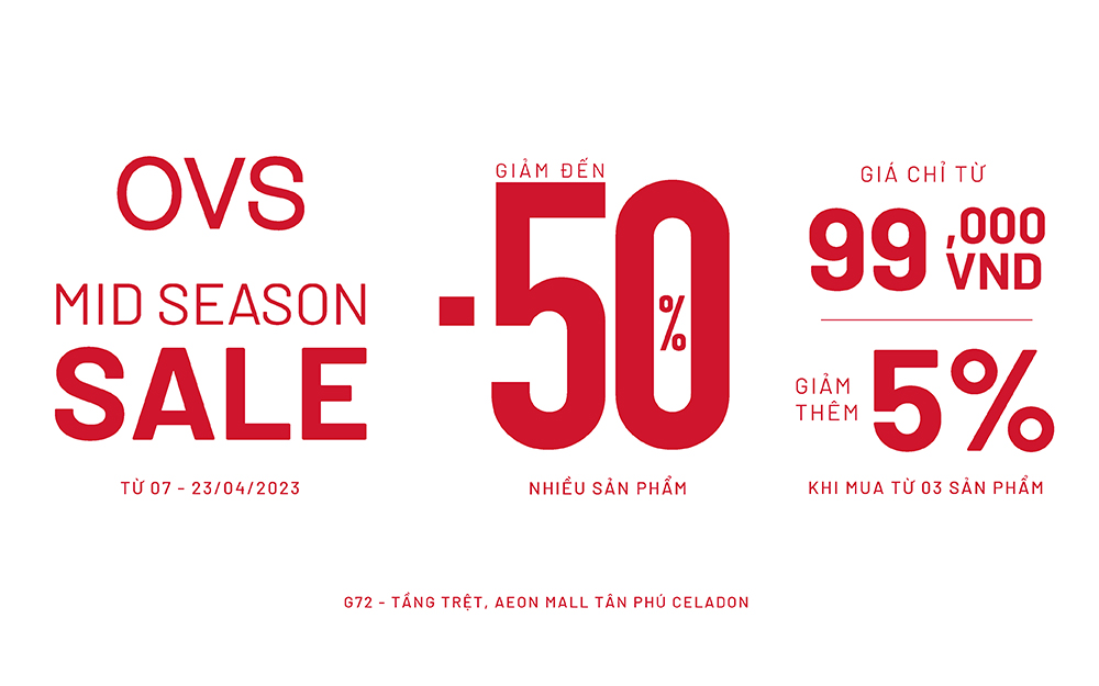 OVS – SALE GIỮ MÙA LÊN ĐẾN 50% – GIÁ TỪ 99K