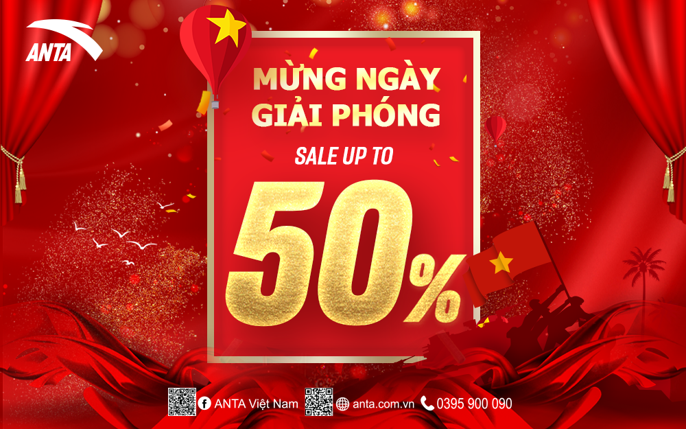 MỪNG ĐẠI LỄ GIẢI PHÓNG, ANTA SALE CỰC NÓNG TỚI 50%++