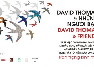 Triển lãm “David Thomas và Những Người Bạn”