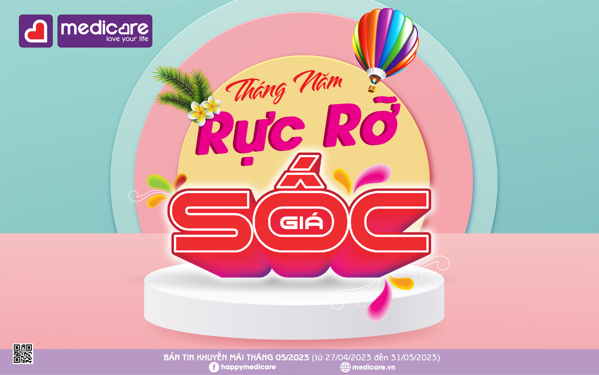 THÁNG 5 RỰC RỠ – GIÁ SỐC BẤT NGỜ