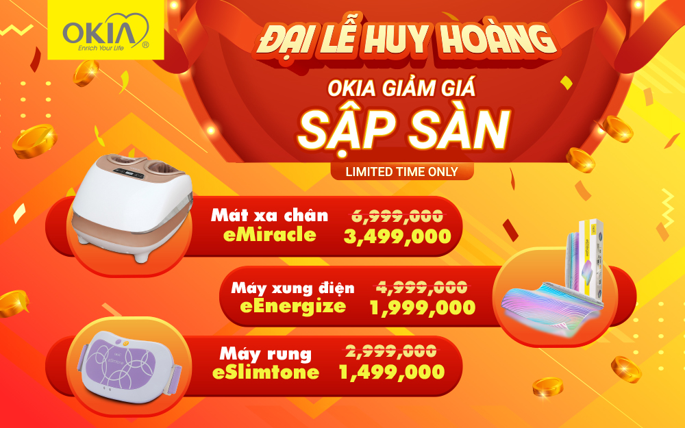 ĐẠI LỄ HUY HOÀNG, OKIA GIẢM GIÁ SẬP SÀN