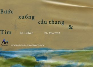 Triển lãm “Bước xuống cầu thang & Tìm”