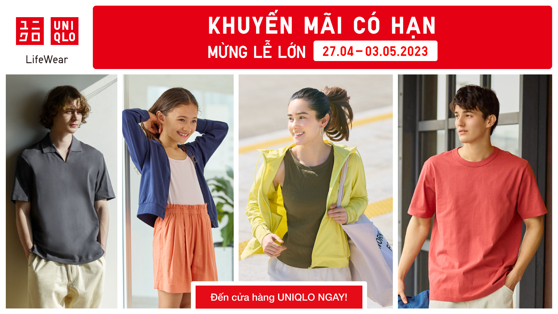 KHUYẾN MÃI CÓ HẠN HẤP DẪN – MỪNG LỄ LỚN TỪ 27.04 ĐẾN 3.5 TẠI TẤT CẢ CỬA HÀNG UNIQLO