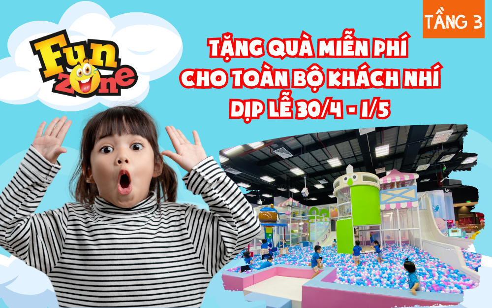 TẶNG QUÀ MIỄN PHÍ CHO TOÀN BỘ KHÁCH NHÍ DỊP LỄ 30/4 -1/5