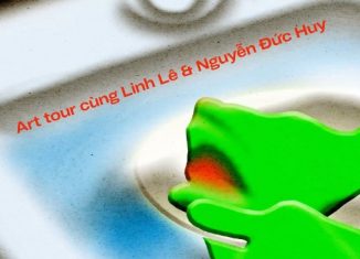 Rồi Sẽ Đến Lúc: Art tour cùng Linh Lê & Nguyễn Đức Huy