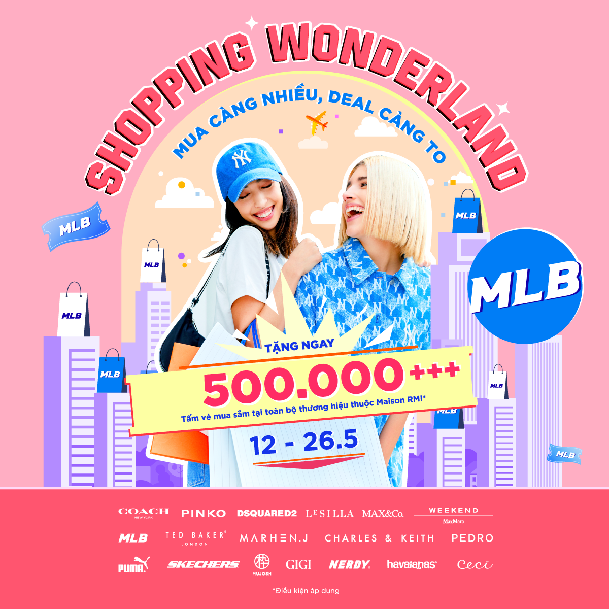 MLB – MLB | SHOPPING WONDERLAND – NHẬN NGAY PHIẾU MUA SẮM TRỊ GIÁ 500.000Đ KHI MUA HÀNG TỪ 4.290.000Đ