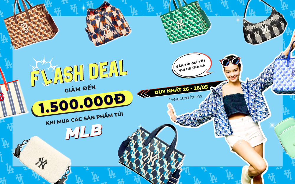 MLB FLASH DEAL | GIẢM TRỰC TIẾP ĐẾN 1.500.000Đ CHO NHIỀU SẢN PHẨM TÚI HOT HIT NHẤT TẠI MLB
