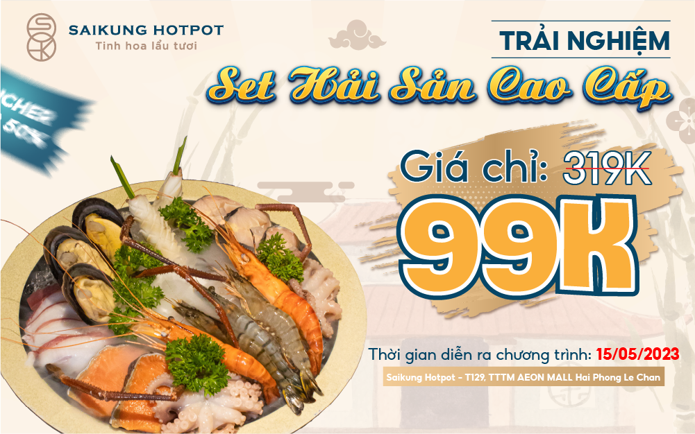 CHỈ 99K – TRẢI NGHIỆM COMBO HẢI SẢN THƯỢNG HẠNG CAO CẤP (Giảm 69%)