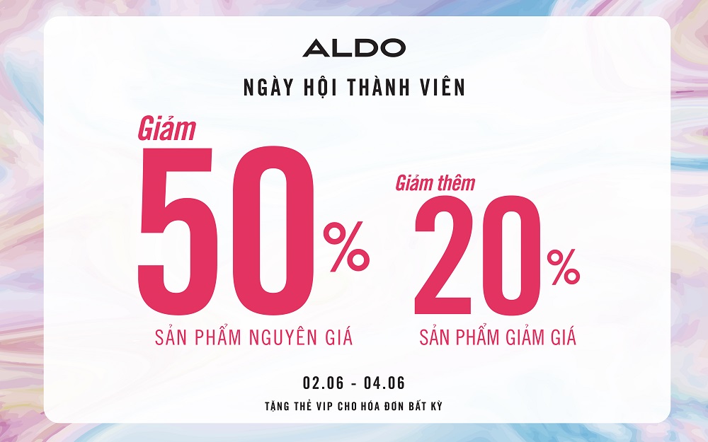 ALDO | MỪNG NGÀY HỘI THÀNH VIÊN