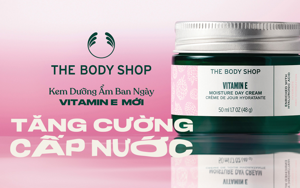 THE BODY SHOP – LÀN DA KHÔ DỄ HÌNH THÀNH NẾP NHĂN VÀ THIẾU SỨC SỐNG