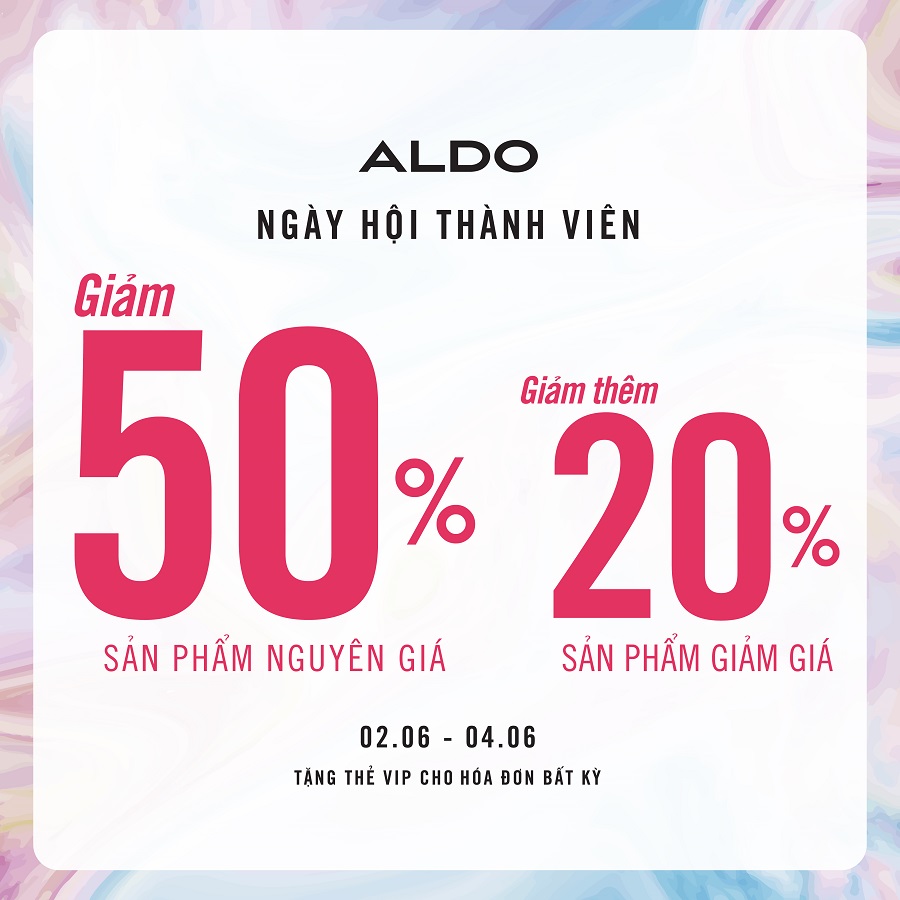 ALDO – MỪNG NGÀY HỘI THÀNH VIÊN