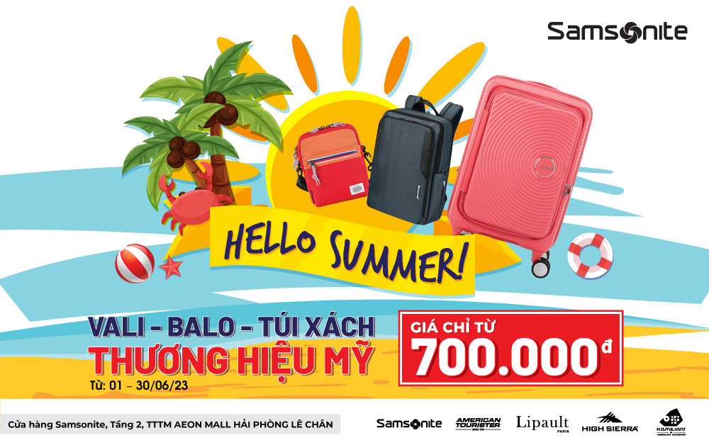 [House Of Samsonite] HÈ NÀY VUI VÌ CÓ ƯU ĐÃI TO