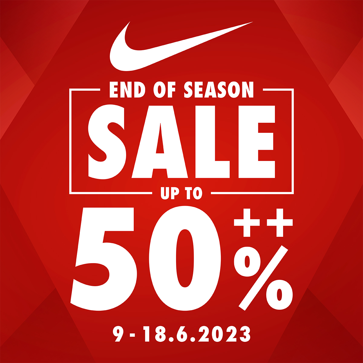 NIKE – END OF SEASON SALE UP TO 50%++