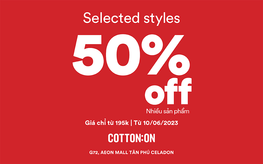 COTTON ON | END OF SEASON SALE, 50%++OFF ONLY FROM 195K